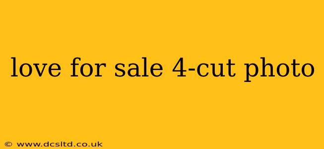 love for sale 4-cut photo