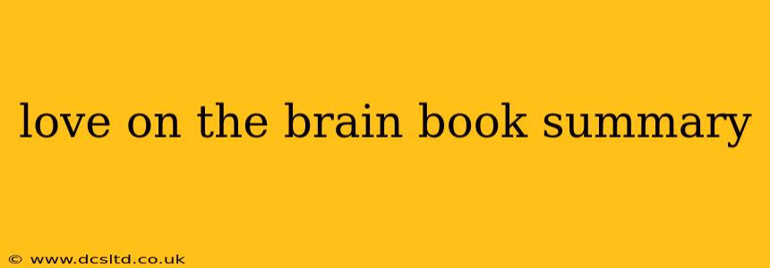 love on the brain book summary