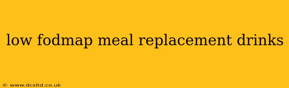 low fodmap meal replacement drinks