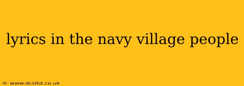 lyrics in the navy village people