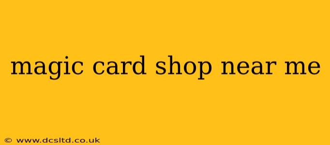 magic card shop near me