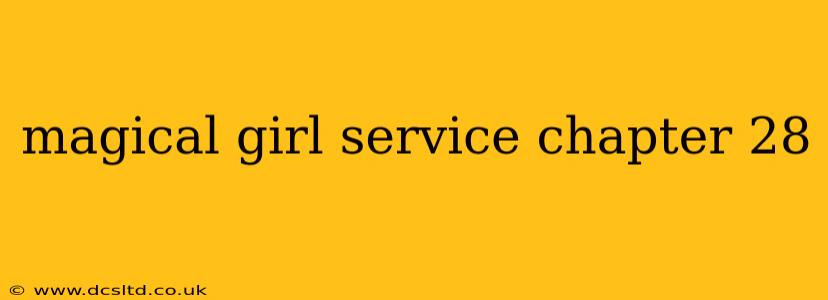 magical girl service chapter 28