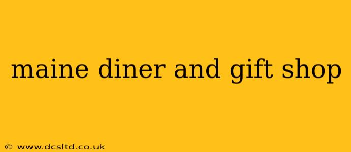 maine diner and gift shop