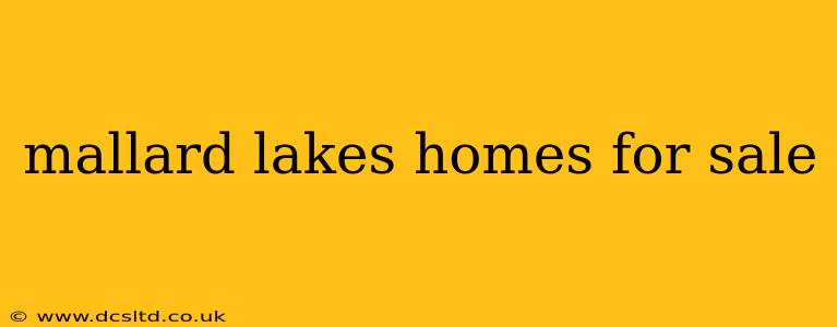 mallard lakes homes for sale