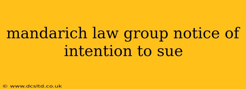 mandarich law group notice of intention to sue