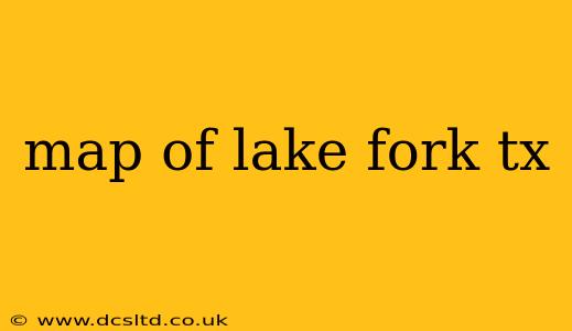 map of lake fork tx