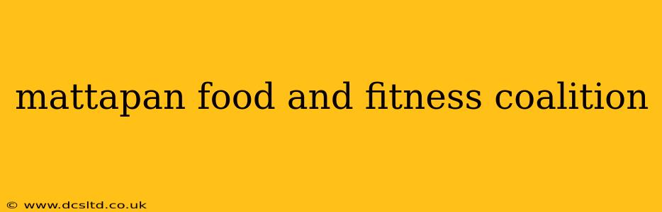 mattapan food and fitness coalition