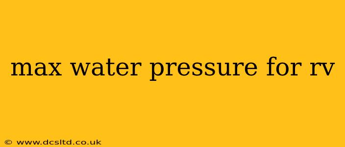 max water pressure for rv