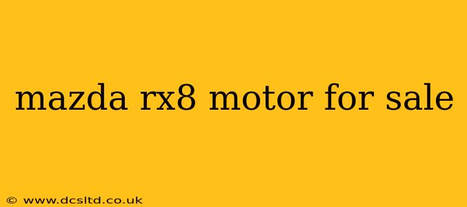 mazda rx8 motor for sale