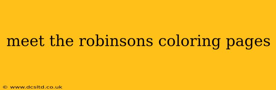 meet the robinsons coloring pages