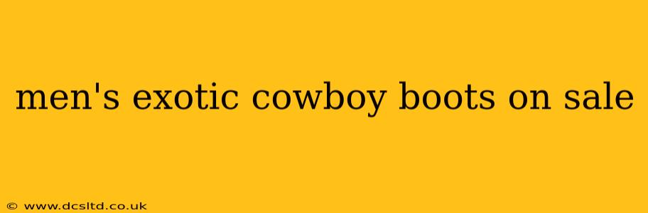 men's exotic cowboy boots on sale