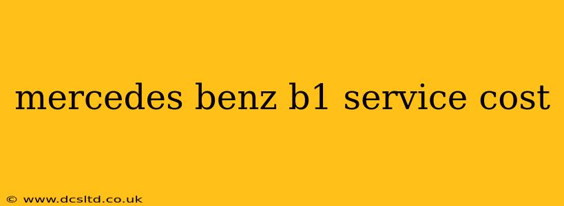 mercedes benz b1 service cost