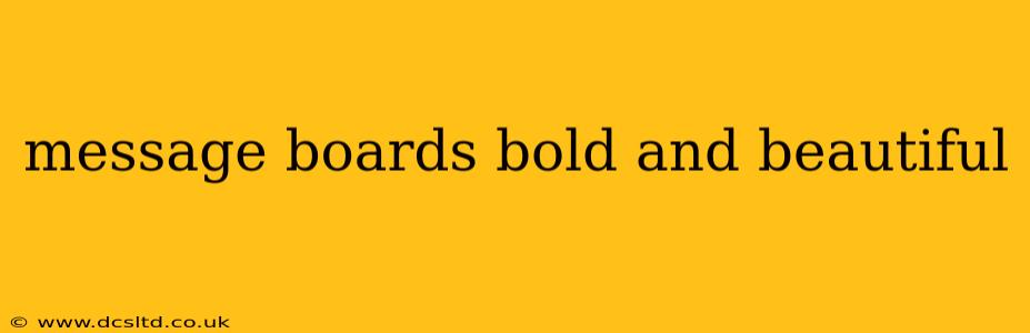 message boards bold and beautiful