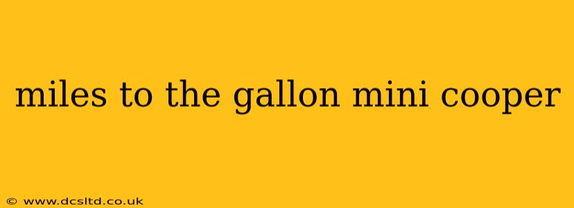 miles to the gallon mini cooper