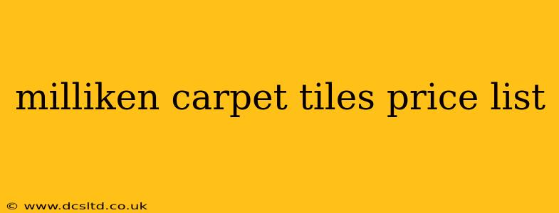 milliken carpet tiles price list