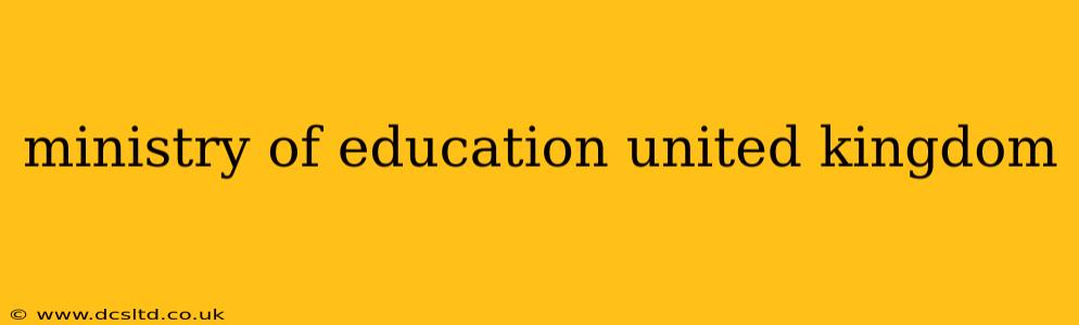ministry of education united kingdom