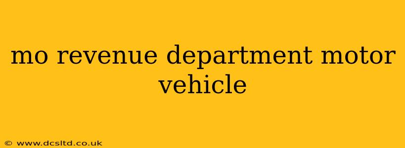 mo revenue department motor vehicle