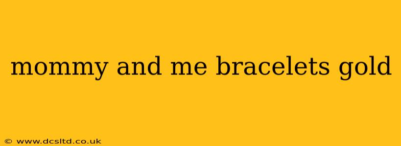 mommy and me bracelets gold