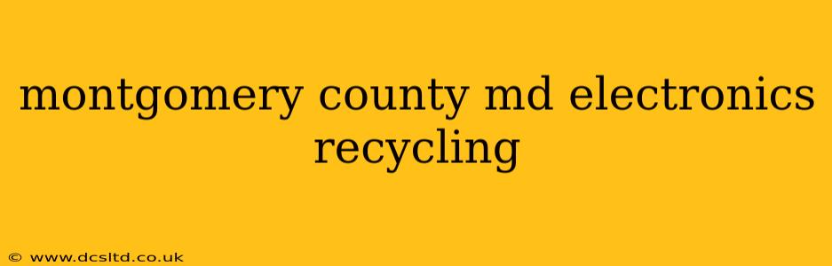 montgomery county md electronics recycling