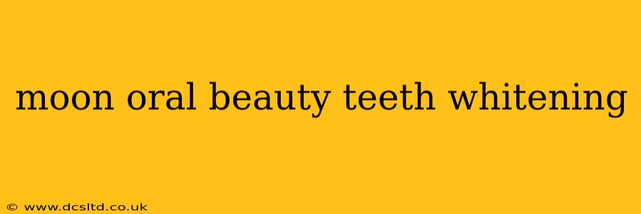 moon oral beauty teeth whitening