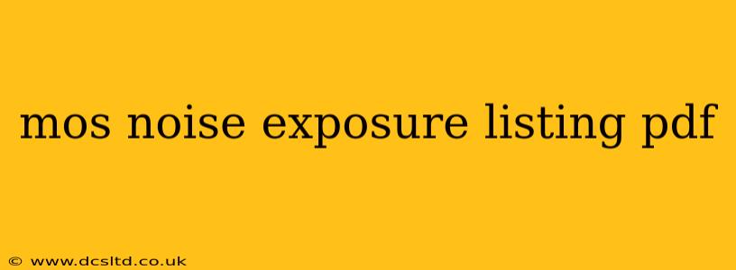 mos noise exposure listing pdf