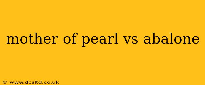 mother of pearl vs abalone
