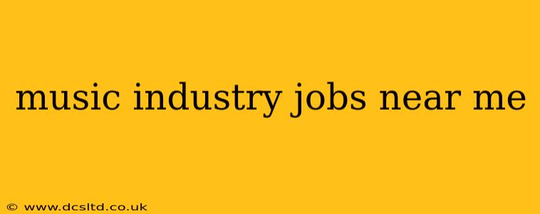music industry jobs near me