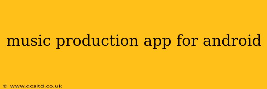 music production app for android