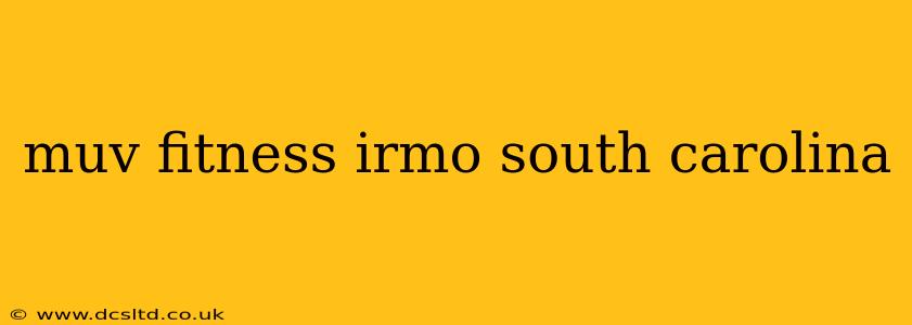 muv fitness irmo south carolina
