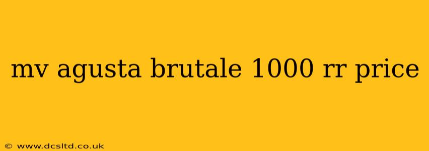 mv agusta brutale 1000 rr price
