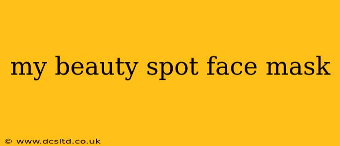 my beauty spot face mask