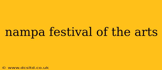 nampa festival of the arts