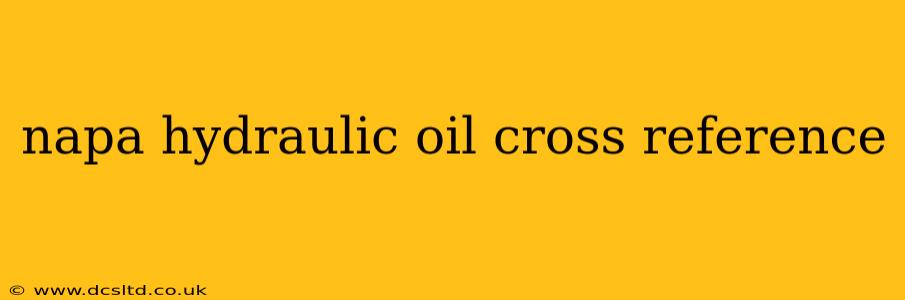 napa hydraulic oil cross reference