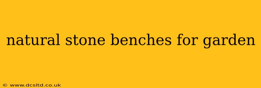 natural stone benches for garden