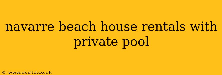 navarre beach house rentals with private pool