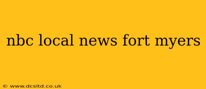 nbc local news fort myers