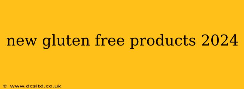 new gluten free products 2024