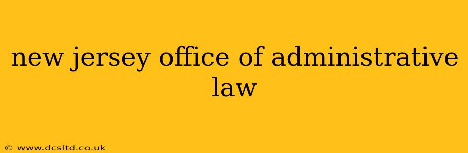 new jersey office of administrative law
