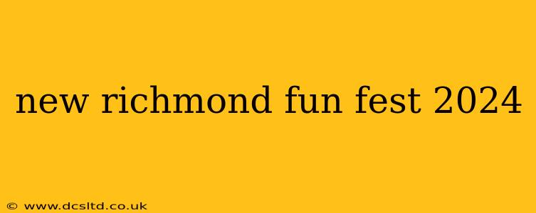 new richmond fun fest 2024