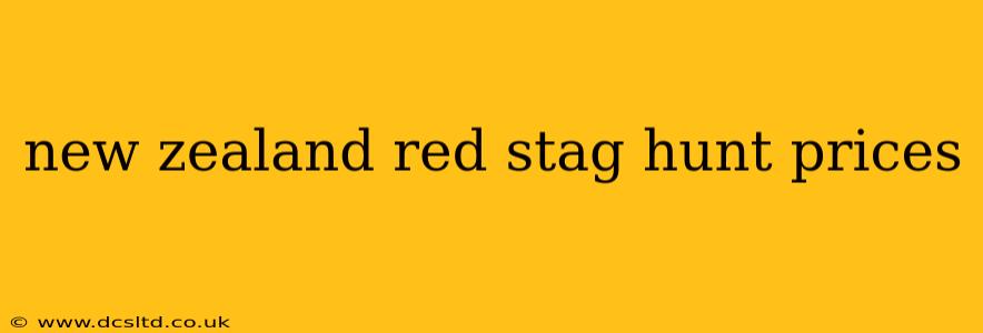 new zealand red stag hunt prices