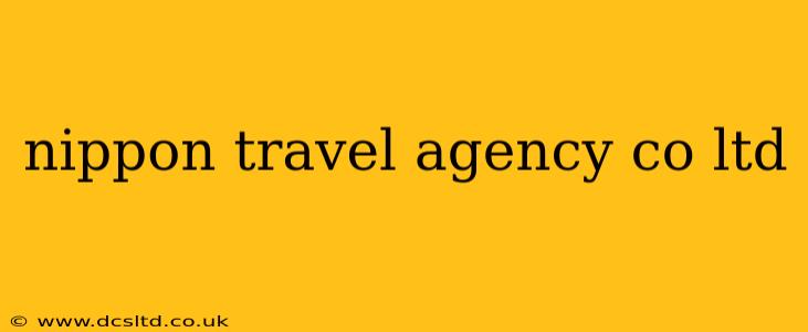 nippon travel agency co ltd