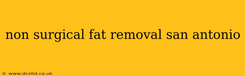 non surgical fat removal san antonio