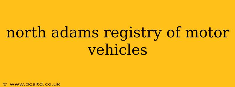 north adams registry of motor vehicles