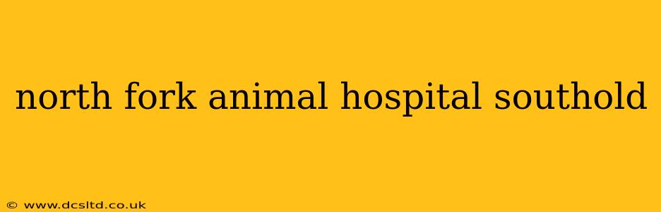 north fork animal hospital southold