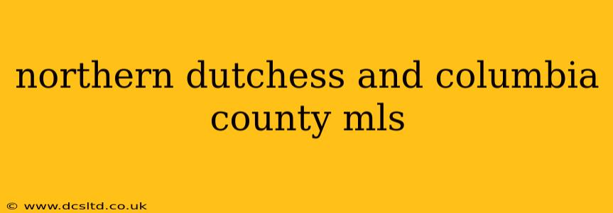 northern dutchess and columbia county mls