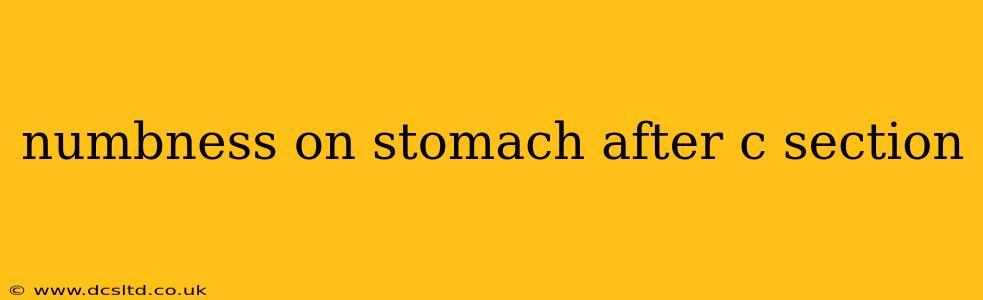 numbness on stomach after c section