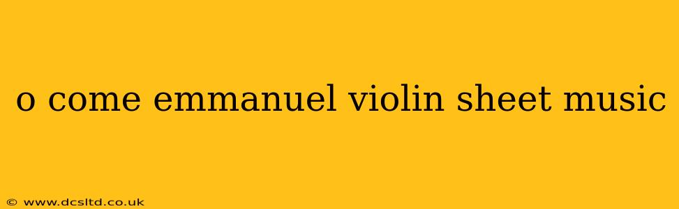 o come emmanuel violin sheet music