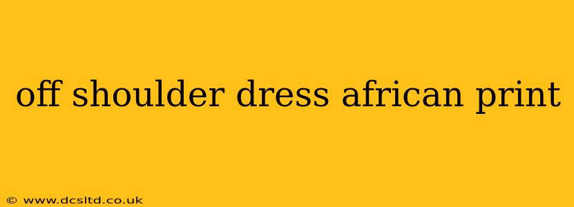 off shoulder dress african print