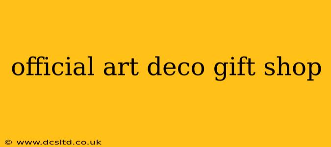 official art deco gift shop