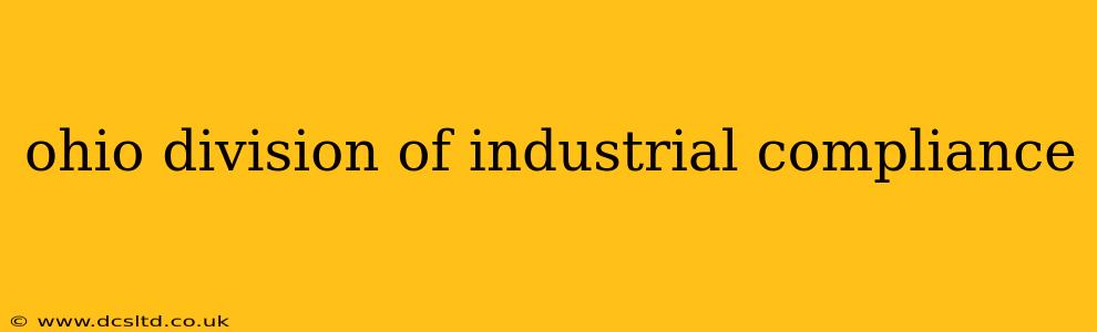ohio division of industrial compliance
